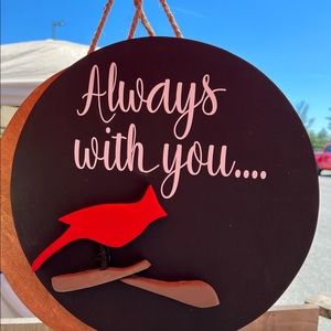 Wood sign - always with you